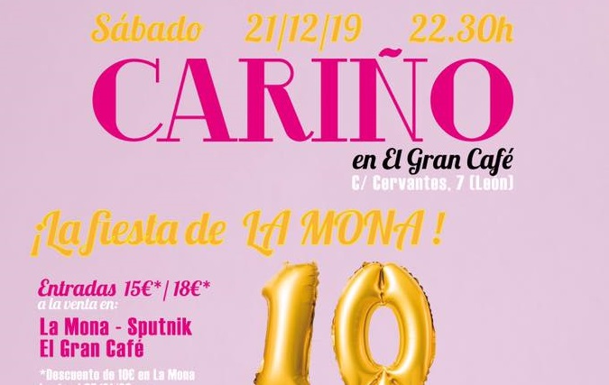 Cariño celebran 10 años de La Mona en León
