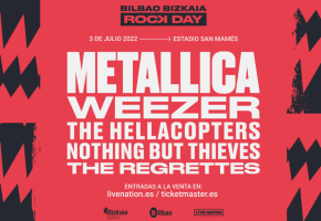 Bilbao Bizkaia Rock Day 2022: Metallica, Weezer... Cartel y entradas