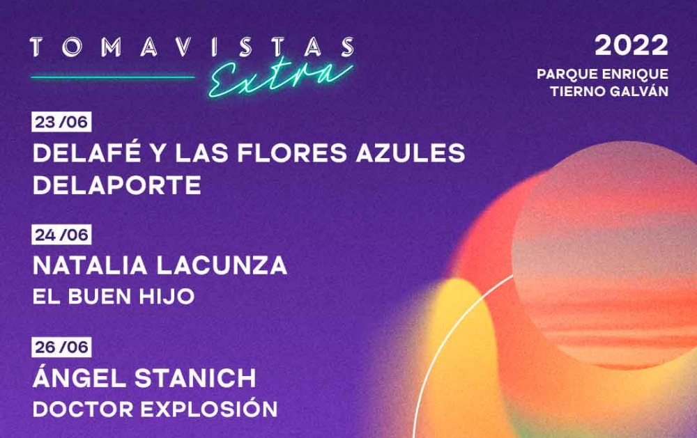 Tomavistas Extra 2022 – Conciertos, cartel y entradas