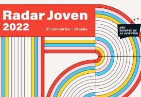 Radar Joven 2022 - Cartel, conciertos y entradas