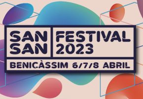 SanSan Festival 2023 - Cartel, horarios y entradas