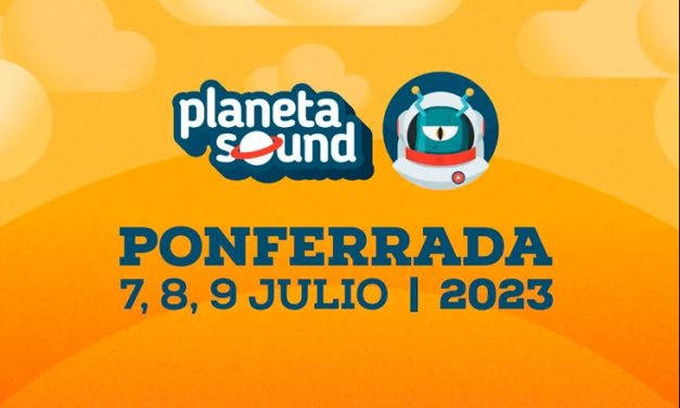Planeta Sound 2023 – Confirmaciones, cartel y entradas