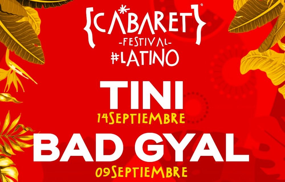 Cabaret Festival Latino Sevilla 2023: Tini, Quevedo, Bad Gyal… Entradas