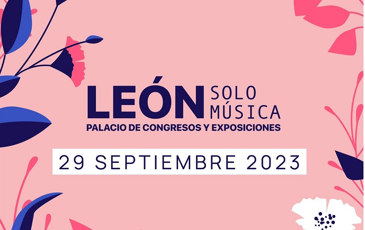 León Solo Música 2023 – Conciertos, Entradas e Info